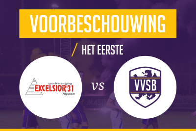 Voorbeschouwing Excelsior'31 - VVSB