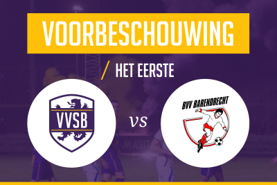 Voorbeschouwing VVSB - Barendrecht