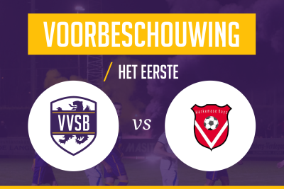 Voorbeschouwing VVSB - Harkemase Boys