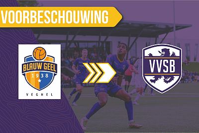Voorbeschouwing Blauw Geel'38 - VVSB