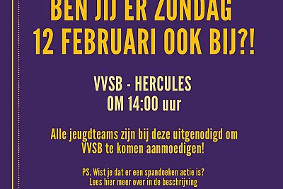 Uitnodiging voor alle jeugd - VVSB – Hercules – Zondag 12 Februari 14:00