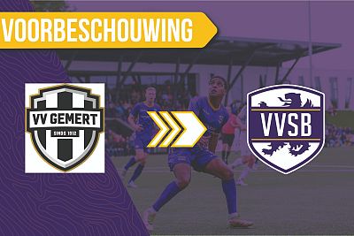 Voorbeschouwing Gemert - VVSB