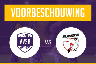 Voorbeschouwing VVSB - Barendrecht