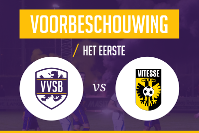 Voorbeschouwing VVSB - Jong Vitesse