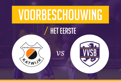 Voorbeschouwing Katwijk - VVSB