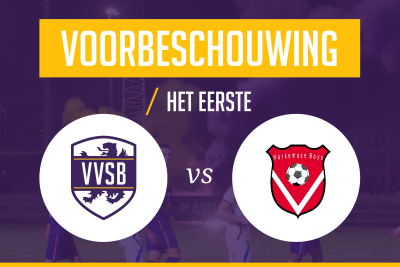 Voorbeschouwing VVSB - Harkemase Boys