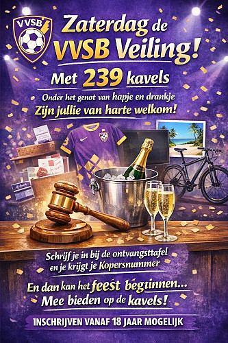 Zaterdag is de VVSB veiling!