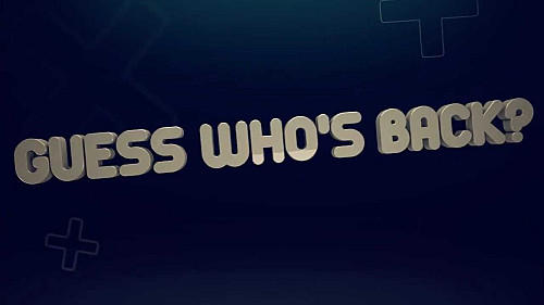 Guess who's back!
