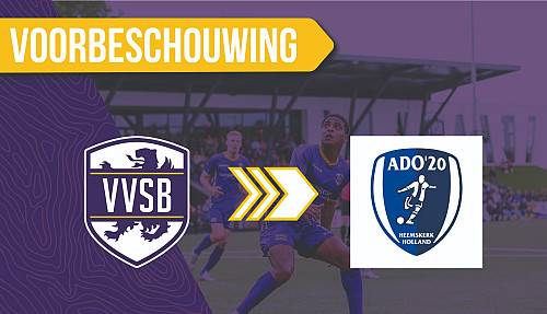 Voorbeschouwing VVSB - ADO'20