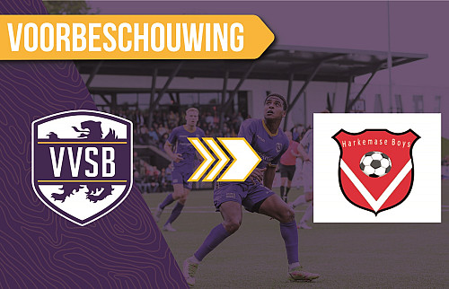 Voorbeschouwing VVSB - Harkemase Boys