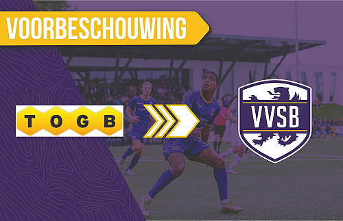 Voorbeschouwing TOGB - VVSB