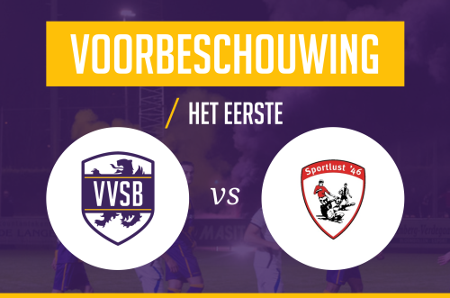 Voorbeschouwing VVSB - Sportlust'46