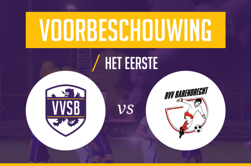 Voorbeschouwing VVSB - Barendrecht