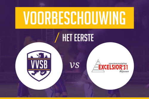 Voorbeschouwing VVSB - Excelsior'31