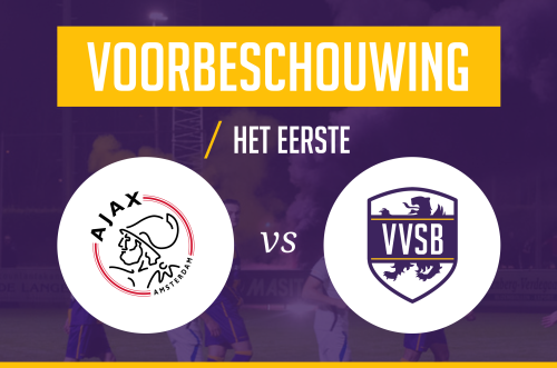 Voorbeschouwing Ajax - VVSB