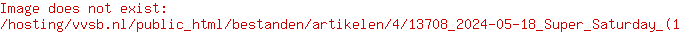 Zaterdag 18 mei is Super Saturday