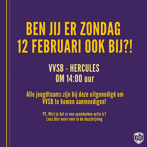 Uitnodiging voor alle jeugd - VVSB – Hercules – Zondag 12 Februari 14:00